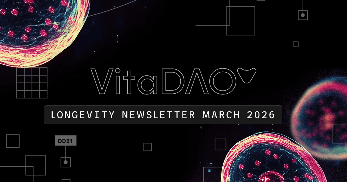 The VitaDAO Longevity Newsletter March ’26